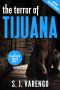 [A Clean Up Crew 03] • The Terror of Tijuana